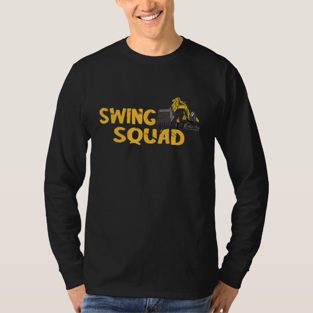 Swing Squad Baustelle Baggerfahrer W T-Shirt (Vorderseite)