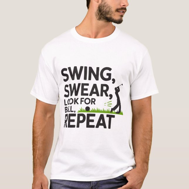 Swing, Swear, Search, Repeat - Funny Golf Shirt (Vorderseite)
