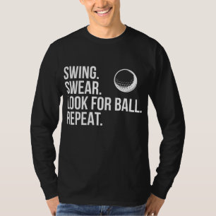 Swing Swear suchen nach Ball Wiederholung lustigen T-Shirt