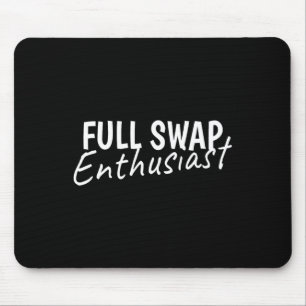 Swinger - Full-Swap-Enthusiast-Kreuzfahrtclub-Lebe Mousepad