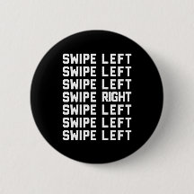 Swipe Left/Right Funny Quote