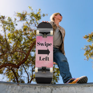 Swipe Left Skateboard