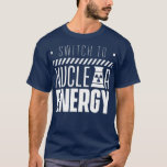 Switch to nuclear energy Power Atom Fusion T-Shirt<br><div class="desc">physics,  student,  scientist,  einstein</div>