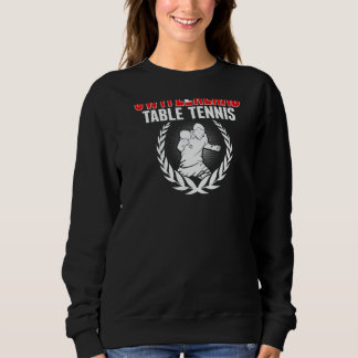 Switzerland Table Tennis Swiss Ping Pong Support Sweatshirt