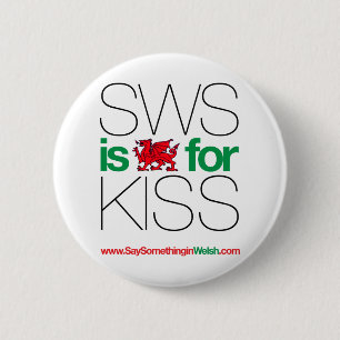 SWS ist der Waliser für Kuss! Button