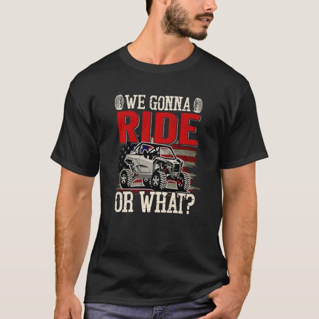 SXS Rider US-Flagge, die wir fahren oder was Offro T-Shirt (Vorderseite)