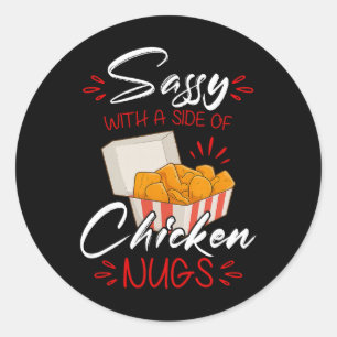 Sy mit einer Seite Chicken Nugs Food Lovers Sarkas Runder Aufkleber
