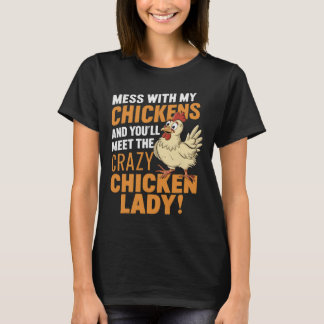 Sy Verrückte Hühnerdame Warnung Für Geflügelliebha T-Shirt