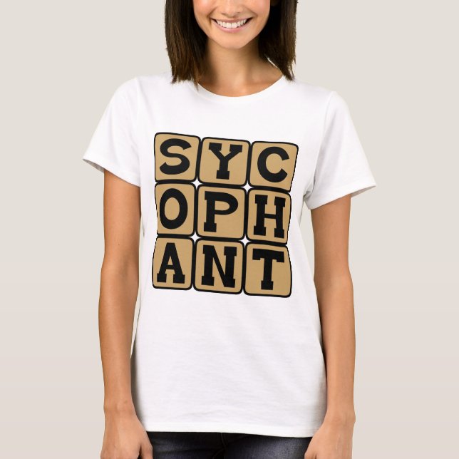 Sycophant, Ja Mann oder Braun Nöser T-Shirt (Vorderseite)