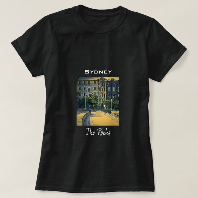 Sydney The Rocks landschaftliche Reise T-Shirt (Design vorne)