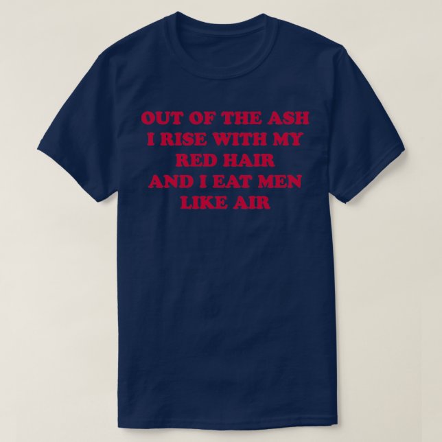 Sylvia Plath poetral Zitat T-Shirt (Design vorne)