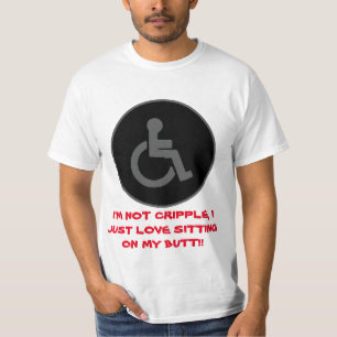Symbol für Behinderte - Ich bin nicht verkrüppelt T-Shirt