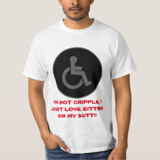 Symbol für Behinderte - Ich bin nicht verkrüppelt T-Shirt