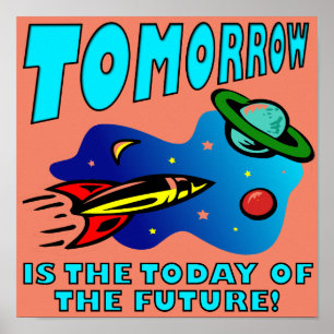 Symbole Aujourd'Hui Du Futur Poster Drôle