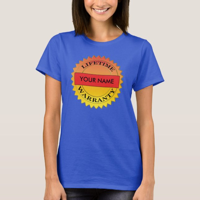 Symbole de garantie à vie Votre nom T-shirt Femme (Devant)