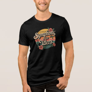 Symphonie des T - Shirt der Ältesten