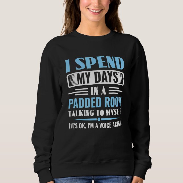 Synchronsprecher, der mit sich selbst spricht Sync Sweatshirt (Vorderseite)