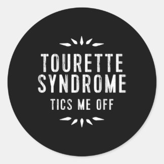 Syndrom Awareness Tourettes Tics Me Off Runder Aufkleber