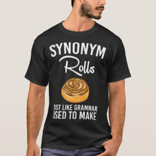 Synonym-Rollen, wie Grammar, um Engli zu machen T-Shirt