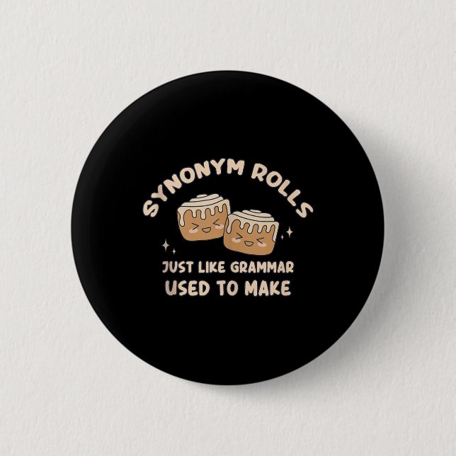 Synonym Rolls Joke Cinnamon Rolls Grammar Pun Funn Button (Vorderseite)