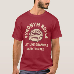 Synonyme rollen einfach wie Grammatik, die zum Lac T-Shirt