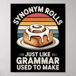 Synonyme rollen genau wie die Grammatik es früher Poster