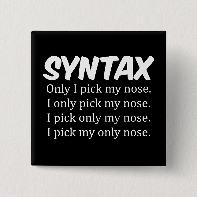 Syntax Funny Nose Picking Button (Vorderseite)