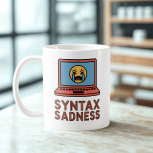 Syntax Traurigkeit   Codierungs-Burnout-Design  Kaffeetasse
