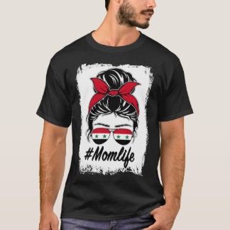 Syria Flag Syrian Mom Messy Bun Mom Life T-Shirt