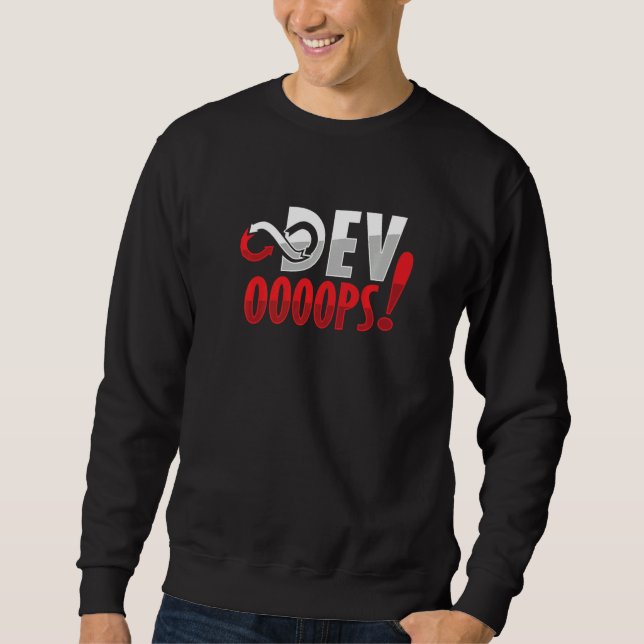 Sys admin and developer for a Cloud devops enginee Sweatshirt (Vorderseite)
