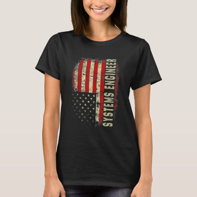 System Engineer 4th Of July US Flag Patriotic Engi T-Shirt (Vorderseite)