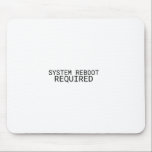 System Reboot Required Minimalist  Mousepad<br><div class="desc">A daily reminder to reset. High-quality surface with sharp,  high-contrast text for a professional and disciplined desk setup.</div>