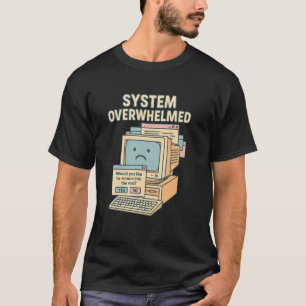 System Überfordert Vintage-PC-Angst Lustig T-Shirt