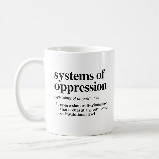 Systeme der Unterdrückung Definition Kaffeetasse (Links)