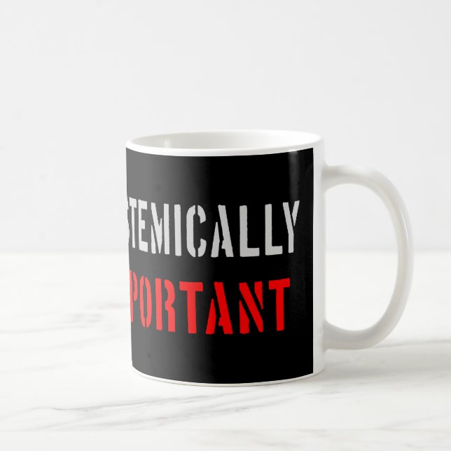 Systemrelevant Kaffeetasse (Rechts)