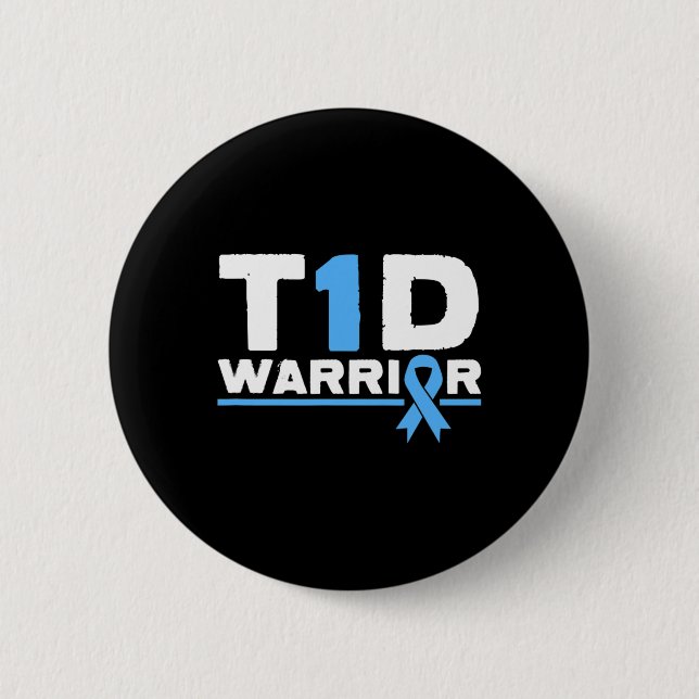 T1d Krieger Typ 1 Diabetes Bewusstsein Diabetiker  Button (Vorderseite)
