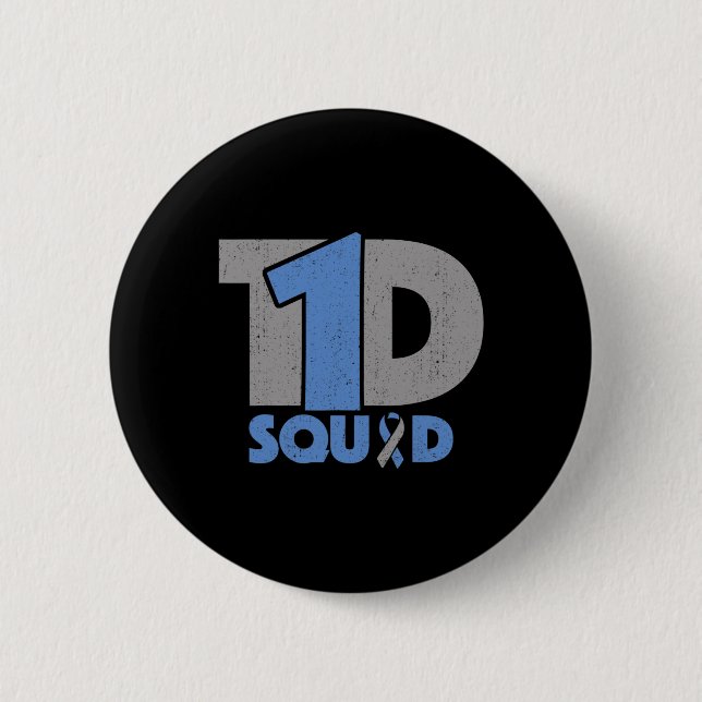 T1d Squad Diabetes Bewusstsein - Typ 1 Diabetiker  Button (Vorderseite)
