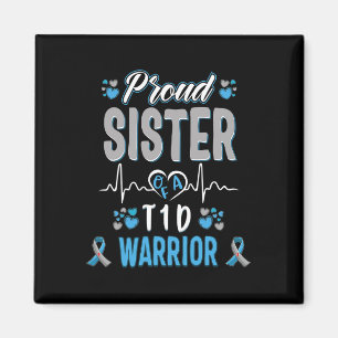 T1D stolze Schwester Diabetes Bewusstsein Typ 1 Ba Magnet