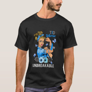 T1d Typ 1 Diabetes Warrior Awareness Unzerbrechlic T-Shirt