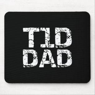 T1d Vater für Männer gestört Typ 1 Diabetes Vater Mousepad