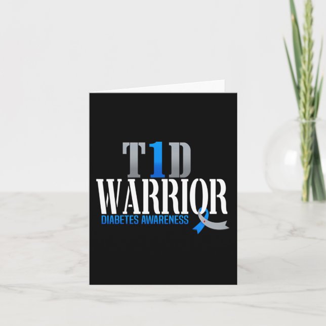 T1D Warrior Diabetes Bewusstsein Typ 1 Diabetiker  Karte (Vorderseite)