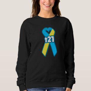 T21 Trisomy 21 Down Syndrome Awareness Awareness H Sweatshirt