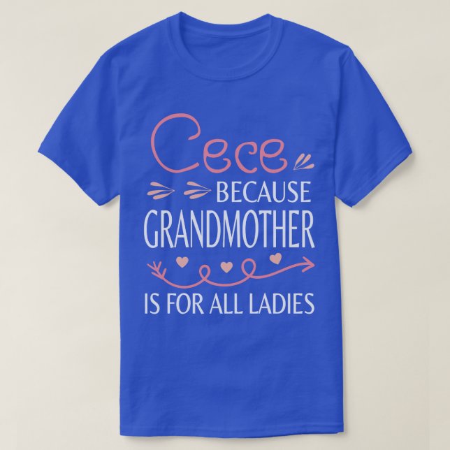 T7 T-Shirt Happy Mother Day Cece (Design vorne)