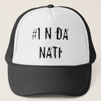 t, #1 N DA NATI Truckerkappe