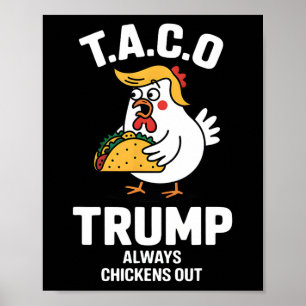 T.a.c.o Trump hält sich immer hinter Trump Poster