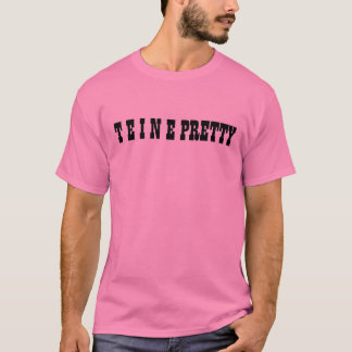 T E-I N.E. PRETTY T-Shirt