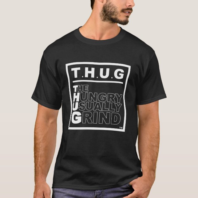 T.H.U.G. Definiert T-Shirt (Vorderseite)
