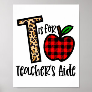 T ist für Lehrerassistenten Lustige Ck zum Schulun Poster