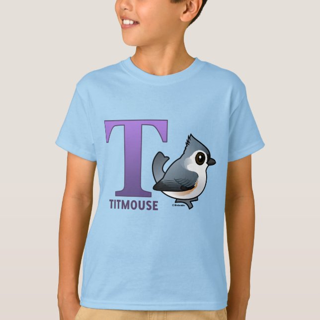 T ist für Titmouse T-Shirt (Vorderseite)