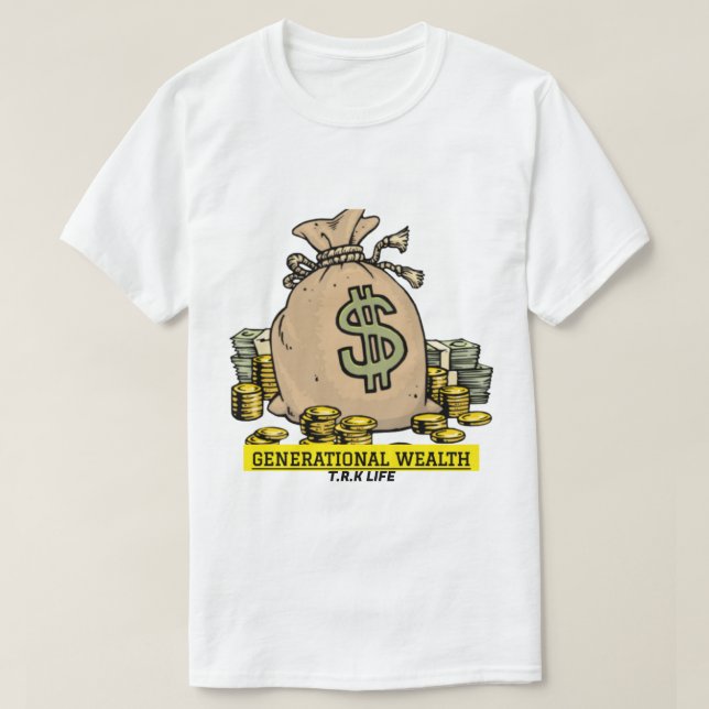 T.R.K GENERATIONEN VERMÖGEN GELD TEES (Design vorne)